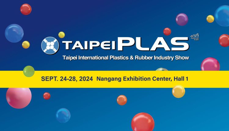 TaipeiPLAS and ShoeTech Taipei Booth Application Opens for 2024 Edition